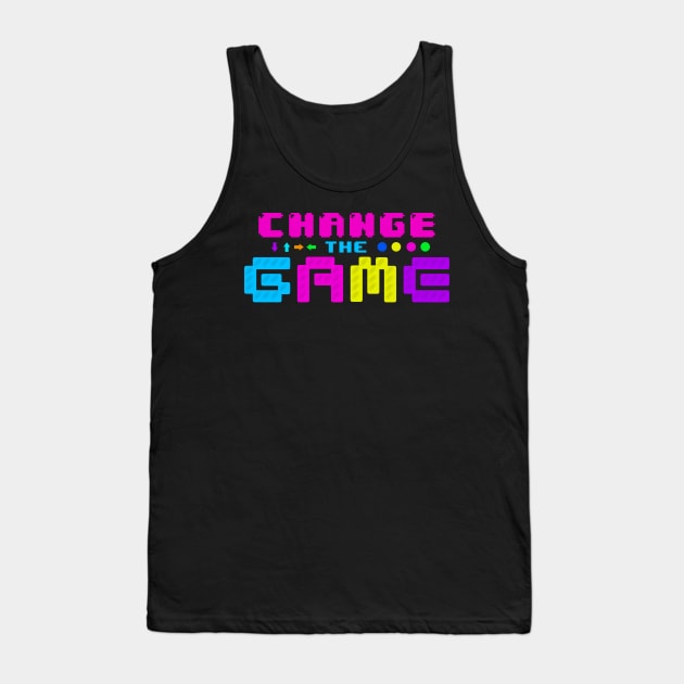 Change The Game Tank Top by C.Note